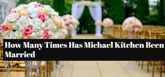 How Many Times has Michael Kitchen Been Married